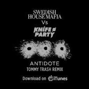 Antidote Tommy Trash Remix