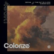Estiva Fine Day Blr Afro Summer Extended Mix