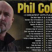 Phil Collins Greatest Hits Best Songs Of Phil Collins