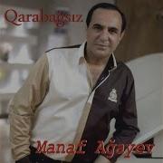 Manaf Agayev Qelbim Doludur