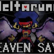 Deltarune Heav3N