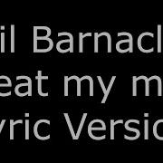 Lil Barnacle I Beat My Meat Lyrics