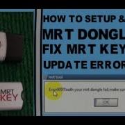 How To Setup Install Mrt Dongle Key Fix Mrt Key V2 60 Update Error 009 Fix