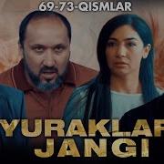 Yraklar Jangi 74 Qism O Zbek Tilida Юраклар Жанги 74 Кисм Узбек Тилида