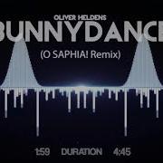 Oliver Heldens Bunny Dance O Saphia Remix