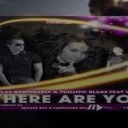 Nikolay Kempinskiy Phillipo Blake Feat V Ray Where Are You Zetandel Chillout Mix