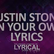 Justin Stone On Your Own Prod Felonely