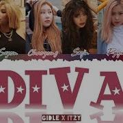G I Dle X Itzy Diva By Beyoncè Cover Color Coded Lyrics