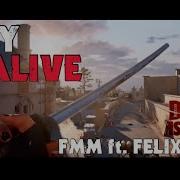 Ffm Stay Alive Ft Felix Bushe Dead Island 2 Opening Song