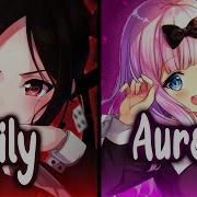 Lily X Aurora Nightcore