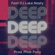 Deep Feat Dj Luke Nasty