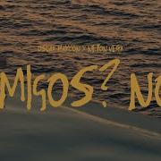 Amigos No Oscar Maydon X Neton Vega
