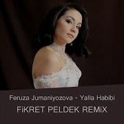 Feruza Jumaniyozova Yalla Habibi Fikret Peldek Remix Arabicremix