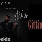 Koray Avcı Gittin Gideli