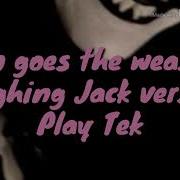 Laughing Jack Pop Goes The Weasel Крипипасты