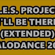 L E S Project I Ll Be There