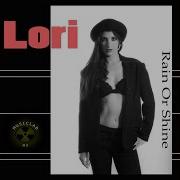 Lori Rain Or Shine