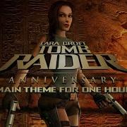 Titulo Tomb Raider Anniversary Music