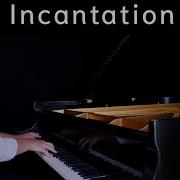 Incantation By David Hicken