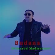 Dilmurod Madmusayev Budana