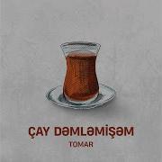 Çay Dəmləmişəm