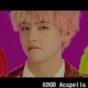 Acapella Bts 방탄소년단 Idol All Vocal