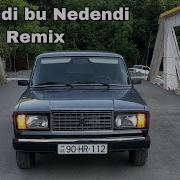 Marat Darvazlı Nedendi Bu Nedendi Remix Megabeatsz