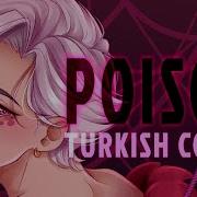 Poison Hazbin Hotel Turkish Cover By Minachu