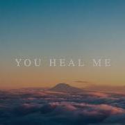 You Heal Me