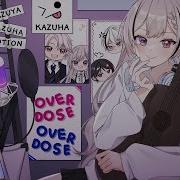 Overdose なとり Natori Kenzuzuha Cover