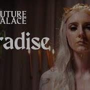 Future Palace Paradise