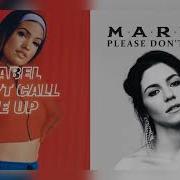 Please Don T Call Me Up Marina Mabel Mixed Mashup