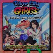 River City Girls Ost We Re The River City Girls