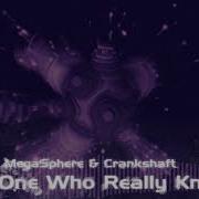 Hardcore Megasphere Crankshaft The One Who Really Knows