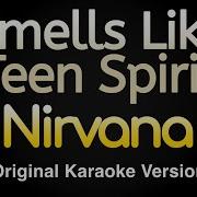 Smells Like Teen Spirit Nirvana Karaoke Songs With Lyrics Original Key