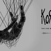 Korn The End Begins Official Audio