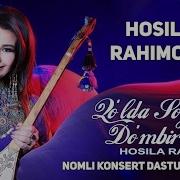 Hosila Rahimova Qo Lda Sozim Do Mbiram Nomli Konsert Dasturi 2014