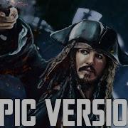 Pirates Of The Caribbean Theme Epic Version