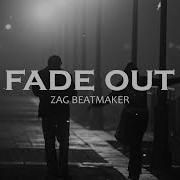 Fade Out От Zag Beatmaker