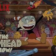 Cuphead Show Song