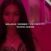 Selena Gomez Fetish Slowed Reverb
