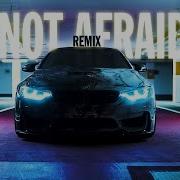 Eninem Not Afraid 9Pxvl Remix