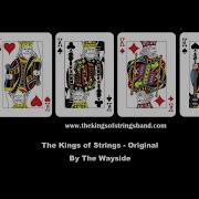 The Kings Of Strings By The Wayside
