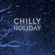 Chilly Holliday Intro