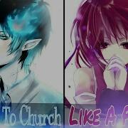 Nightcore Take Me To Church Like A Prayer Mashup