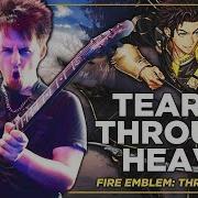 Fire Emblem Three Houses Tearing Through Heaven Cover Remix