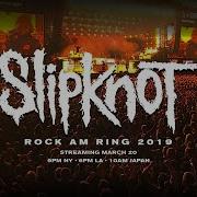 Slipknot Live Rock Am Ring 2019