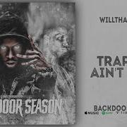 Willtharapper Trappin Ain T Dead Backdoor Season