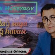 Bulaq Suyu Dag Havasi Remix