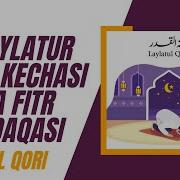 Qadr Kechasi Haqida Qobil Qori